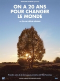 On a 20 ans pour changer le monde><div class =